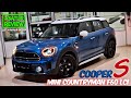 🇬🇧 Обзор РЕСТАЙЛИНГ MINI Countryman F60 Cooper S / Новый МИНИ Кантримэн Купер С 2020/2021