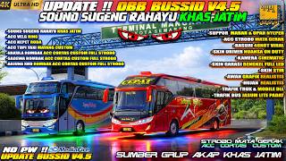 UPDATE BUSSID TERBARU V4.5 !! OBB BUSSID V4.5 TERBARU SOUND SUGENG RAHAYU GRAFIK ETS2 SUPER HD 4K