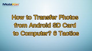 How to Transfer Photos from Android SD Card to Computer? 6 Tactics screenshot 4
