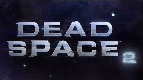Dead Space 2 - Xbox 360 Demo Tips & Tricks Gameplay | HD