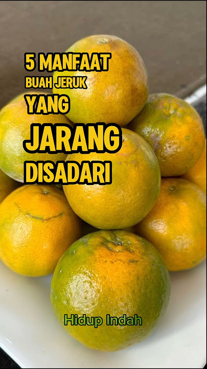 5 Manfaat Buah Jeruk Yang Jarang Disadari