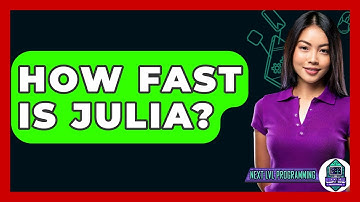 How Fast Is Julia? - Next LVL Programming