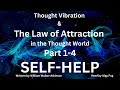 Thought Vibration and The Law of Attraction in the Thought World - Part 1 4