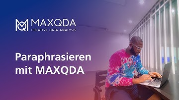 Paraphrasieren mit MAXQDA