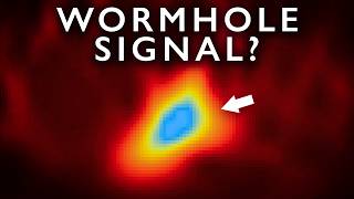 Have We Finally Found a Real Wormhole?