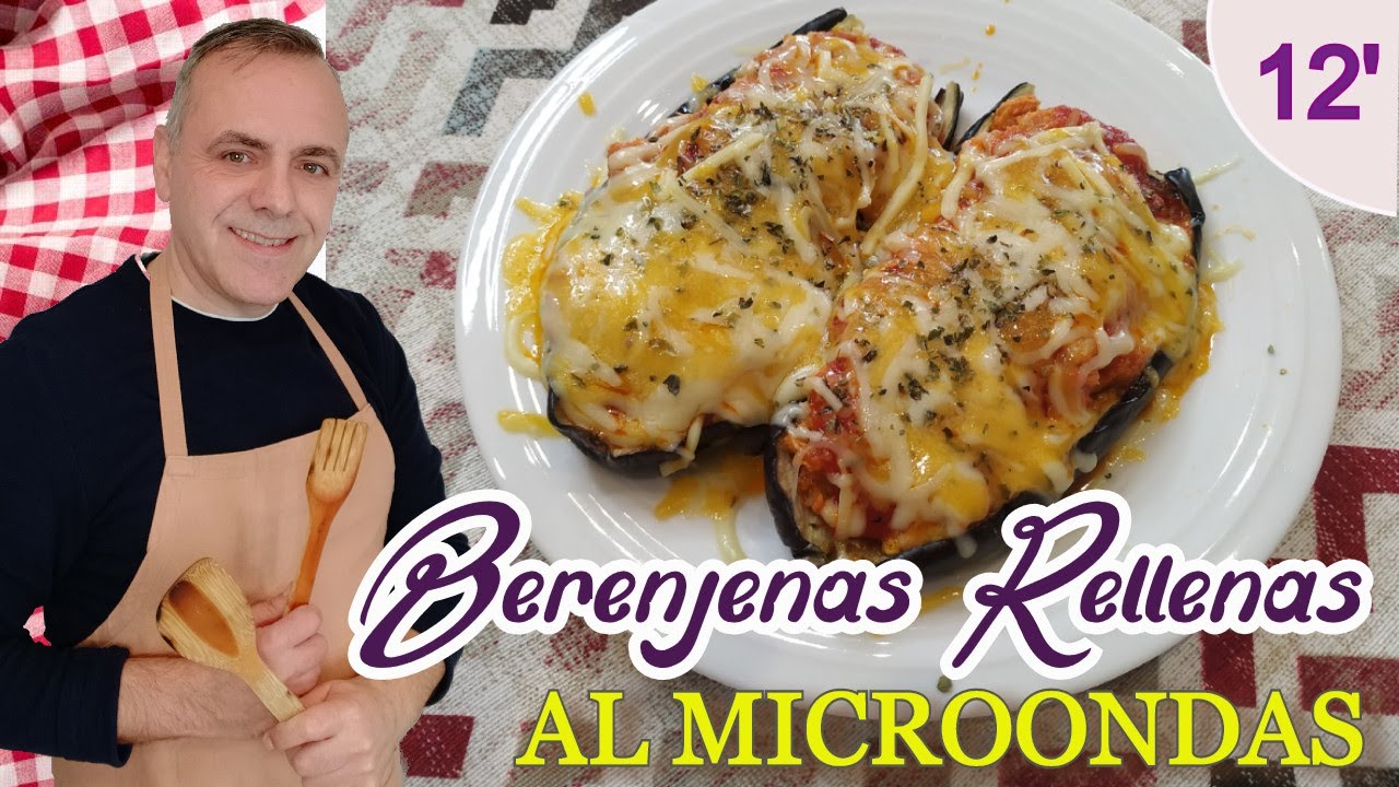 Berenjenas Rellenas en Microondas en 12 minutos.