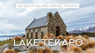 LAKE TEKAPO: CHURCH OF THE GOOD SHEPHERD, STARGAZING & OTHER THINGS TO DO