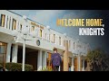 Welcome home knights