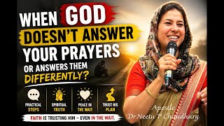 जब परमेश्वर चुप हो तो 8 काम करें.WHEN GOD IS SILENT DO 8 THINGS.Apostle Neetu P Chaudhury
