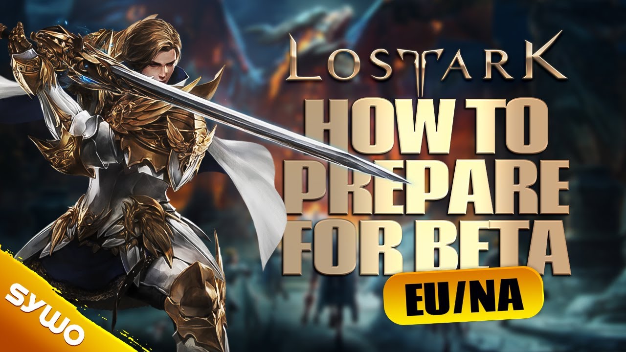 How to Prepare for Lost Ark EU/NA BETA & What To Do Until Then