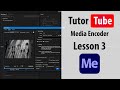 Adobe Media Encoder - Lesson 3 - Importing Premiere Pro Sequences