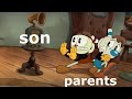 The Cuphead Meme - parents