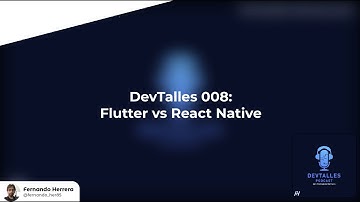 DevTalles 008: Flutter vs React Native video