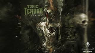 Toxic Terror - Song of Sadness