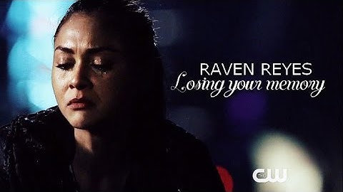 Raven Reyes - Losing your memory [3x10]