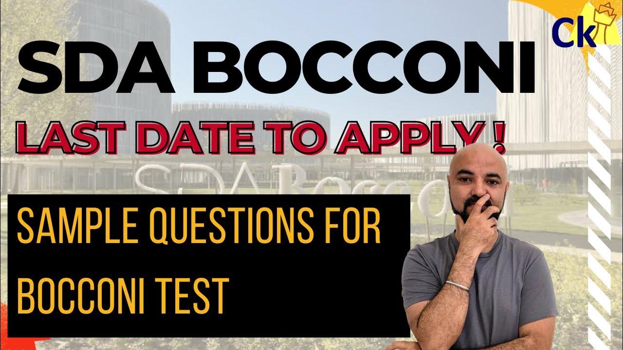 SDA Bocconi! Last Date to apply Today! Sample Questions for Bocconi