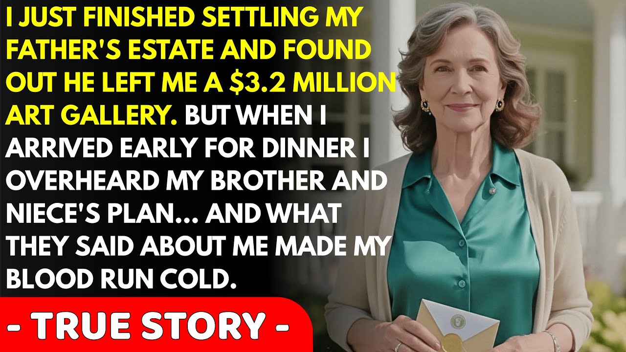 The lawyer said I inherited $3.2 million, but then I overheard my brother calling me too stupid...