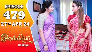 Ilakkiya Serial | Episode 479 | 27th April 2024 | Shambhavy | Nandan | Sushma Nair