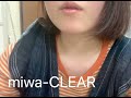 【歌ってみた】miwa-CLEAR