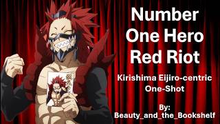 Number One Hero Red Riot (My Hero Academia PODFIC)