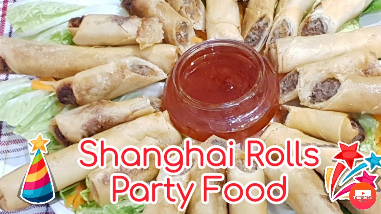 Shanghai Rolls Party Food - YouTube