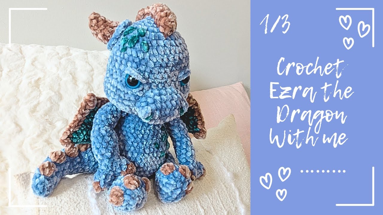 🐉 Ezra the Dragon – Crochet Tutorial (Part 1/3) | Step-by-step – EN/FR