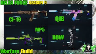 CI-19, MP5, QJB, BOW Weapon Build (Delta Force Season 9 • PS5 Gameplay)
