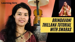 #35 Brindavani Tillana Tutorial with Notation| A tribute to Sri MBK| Sirisha Kotamraju