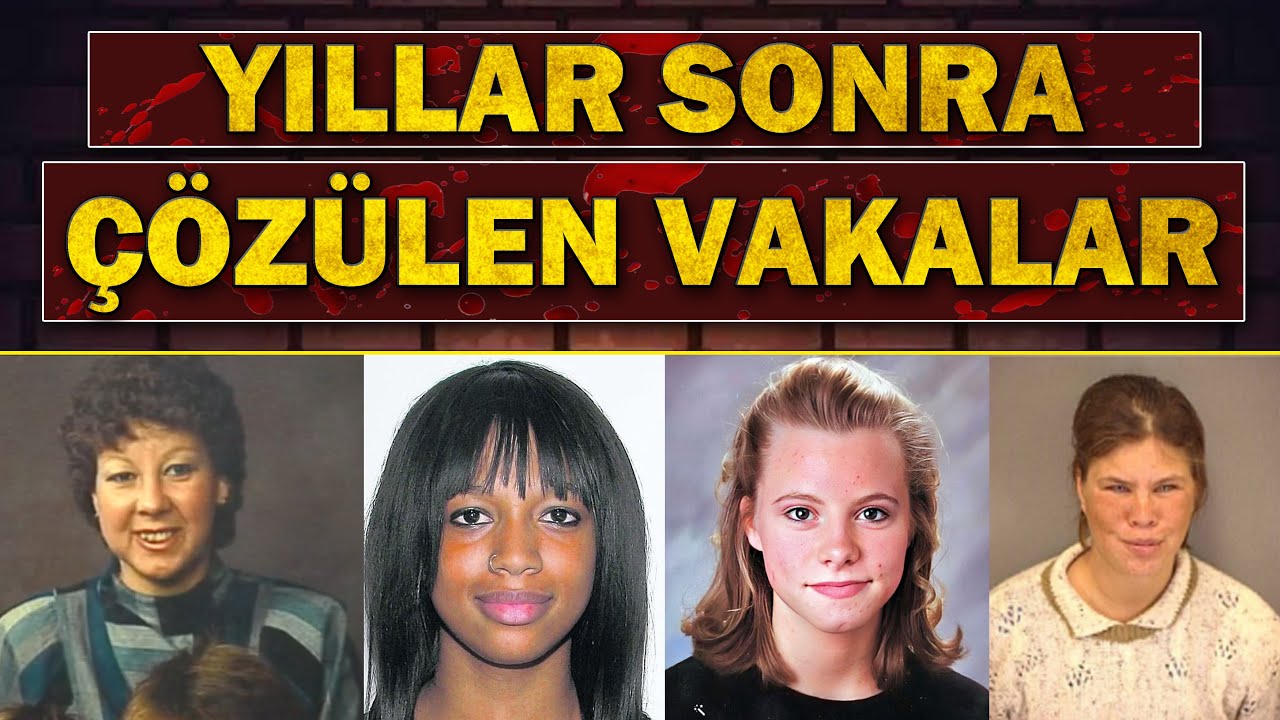 Yıllar Sonra Çözülen Vakalar - BÖLÜM 1 | 4 Gerçek Suç Vakası