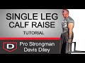 Standing Single Leg Calf Raise: A Simple Tutorial