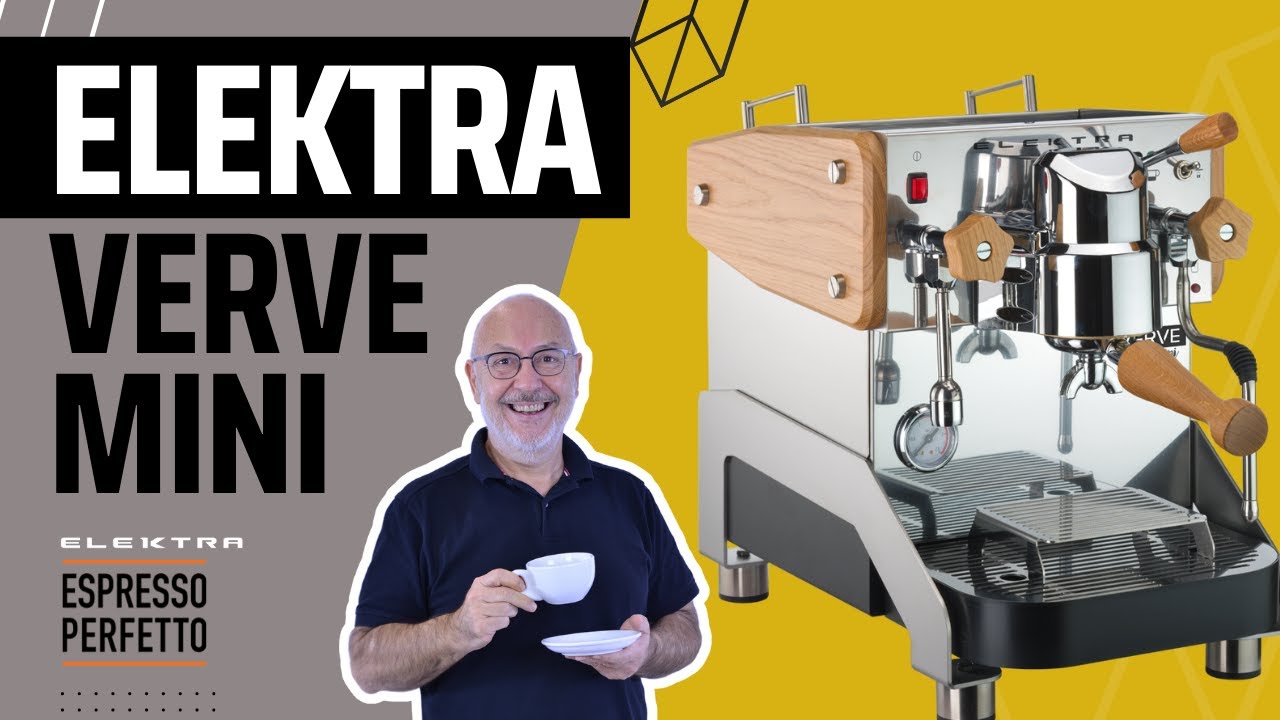 Elektra Verve Mini Ahşap Kaplamalı Espresso Makinesi YouTube