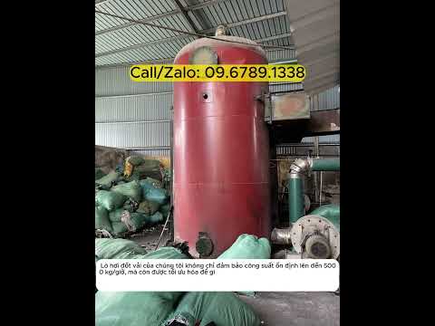 Thi Công Sản Xuất Lò Hơi Đốt Vải Công Suất 5000 Kg/Giờ Cho Ngành Dệt May Tại Lò Hơi Vương Long