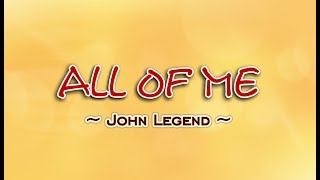 All of Me - John Legend (KARAOKE VERSION) chords