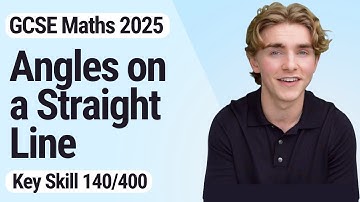Angles on a Straight Line | GCSE Maths 2025 | 140/400