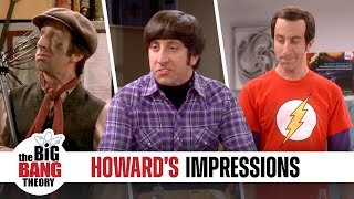 Howard's Impressions | The Big Bang Theory