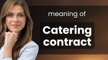 Understanding "Catering Contracts" in English