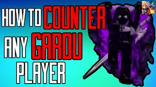 How To Counter Any Garou Player (The Strongest Battlegrounds) screenshot 3