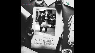 Double A 047 - A Vintage Love Story [ Vídeô Offiziell ]