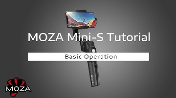 MOZA Mini-S Official Tutorial  |  Basic Operation