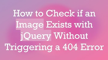 How to Check if an Image Exists with jQuery Without Triggering a 404 Error