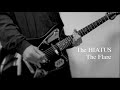 The Flare - The HIATUS ギター弾いてみた