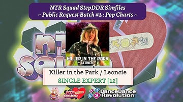 【DDR Simfiles】Killer in the Park - SINGLE EXPERT [12]