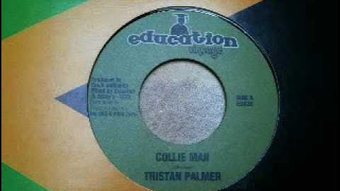Tristan Palmer - Collie Man (7inch) [By Samroots1980]