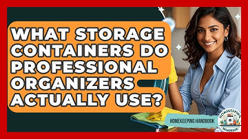 What Storage Containers Do Professional Organizers Actually Use? - Homekeeping Handbook