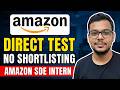 Finally Amazon SDE-1 Intern Direct Test Hiring | Mass Drive | Off Campus Job Drive for 2027 Batch