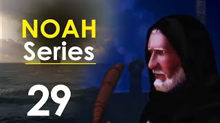 Noah Series | Episode 29 | Ramadan 2020