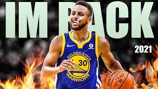 Steph Curry 62 PTS mix - I'M BACK [2021]