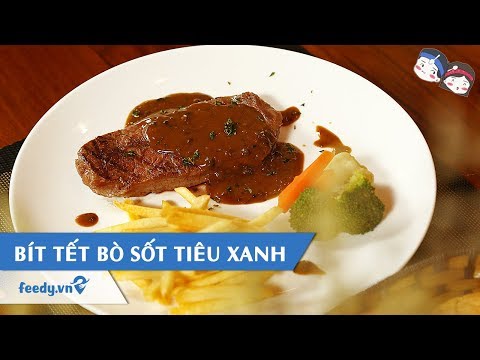 Video: Bò Bít Tết Sốt Xanh