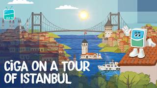 CiGA on a Tour of Istanbul | Istanbul Airport Cartoon Series