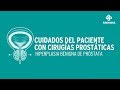 Cuidados del paciente con cirugías prostáticas - Clínica Alemana